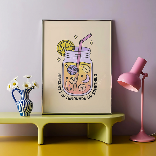 Mercury's in Lemonade or Something Unframed Art Print