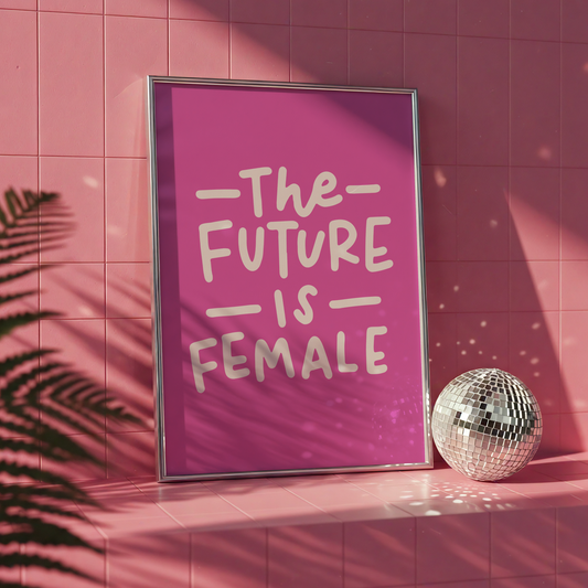The Future Is Female Unframed Art Print
