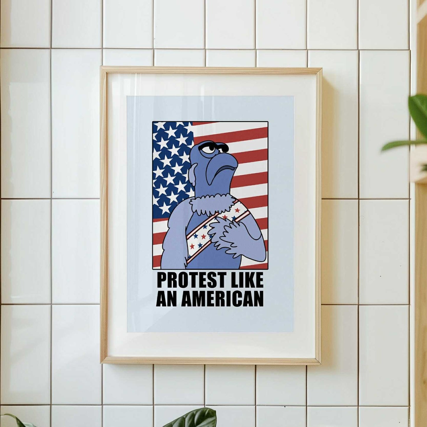 Protest Like an American Unframed Art Print