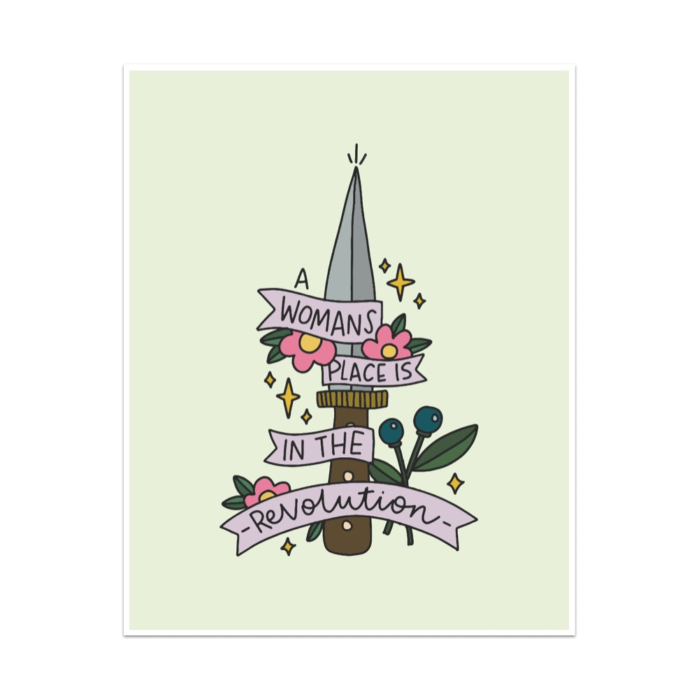 A Woman's Place Is In The Revolution Unframed Art Print
