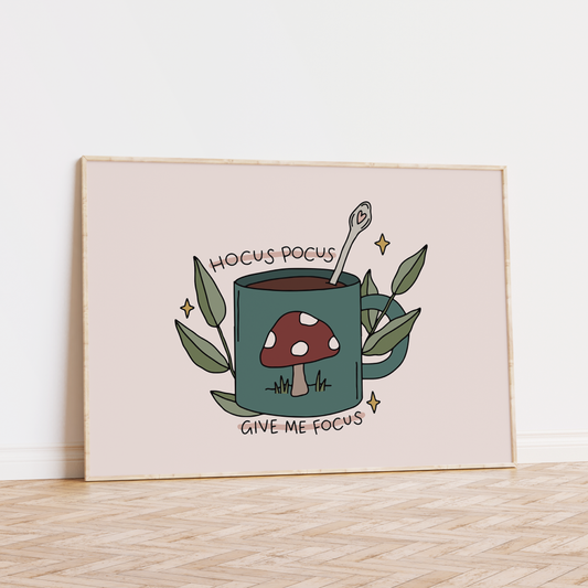 Hocus Pocus Give Me Focus Unframed Art Print