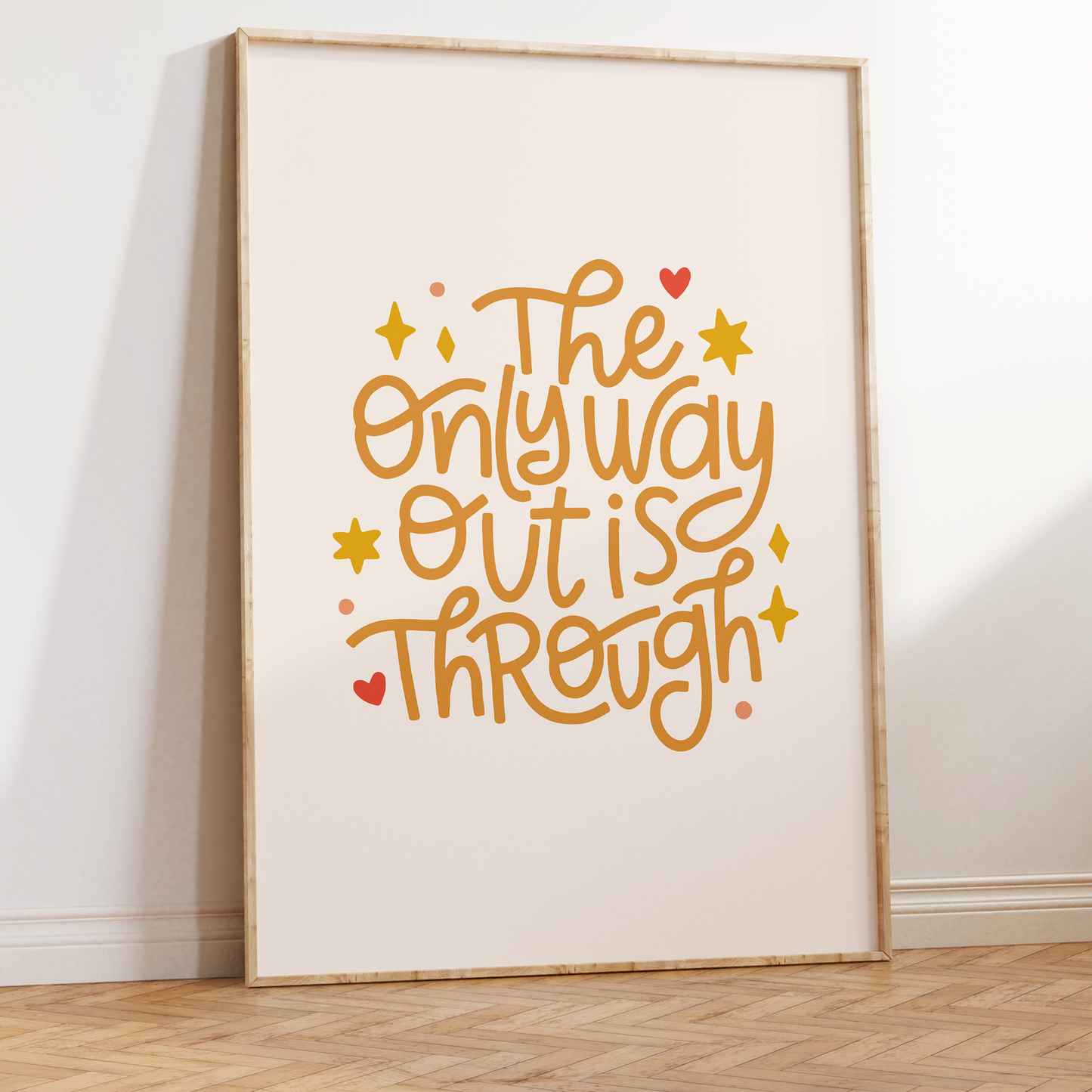 The Only Way Out Is Through Unframed Art Print