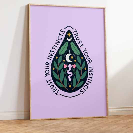 Trust Your Instincts Unframed Art Print
