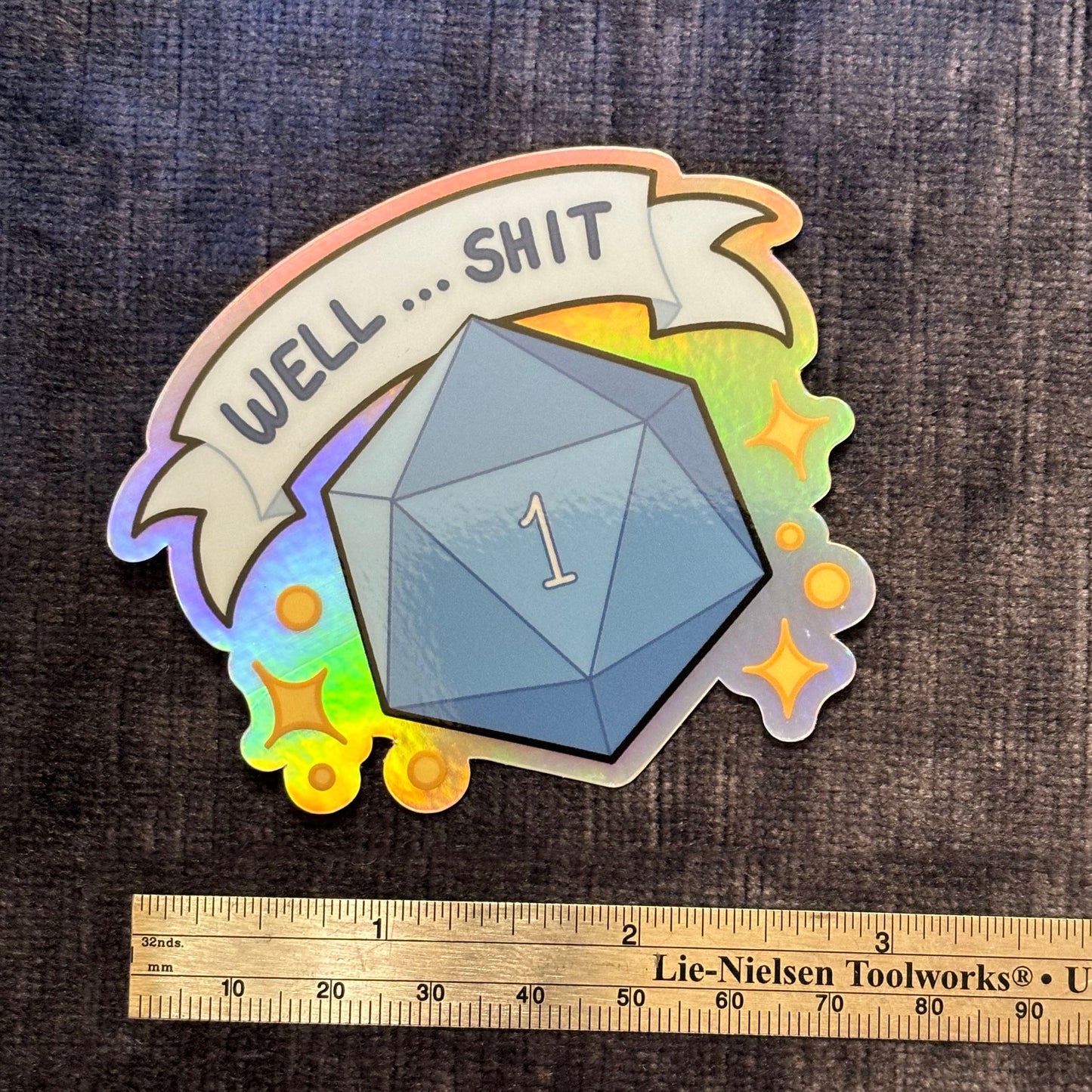 “Well… Shit! Nat 1!” Vinyl Sticker – Celebrate the Chaos of Critical Failure