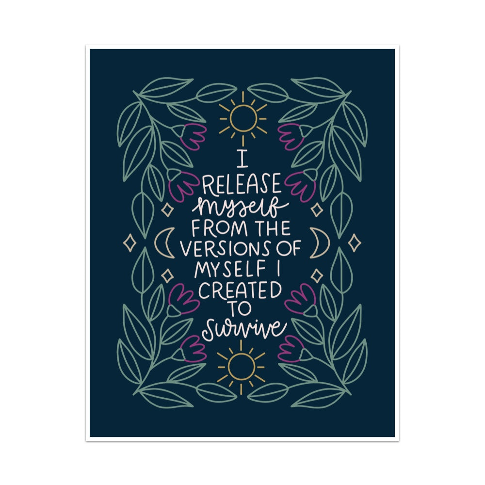 I Release Myself Unframed Art Print