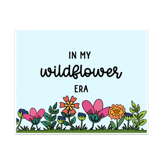 In My Wildflower Era Unframed Art Print