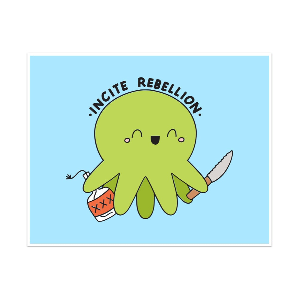 Incite Rebellion Unframed Art Print