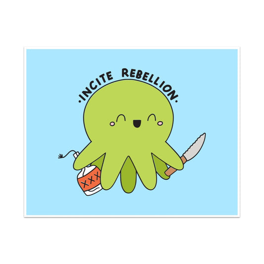 Incite Rebellion Unframed Art Print