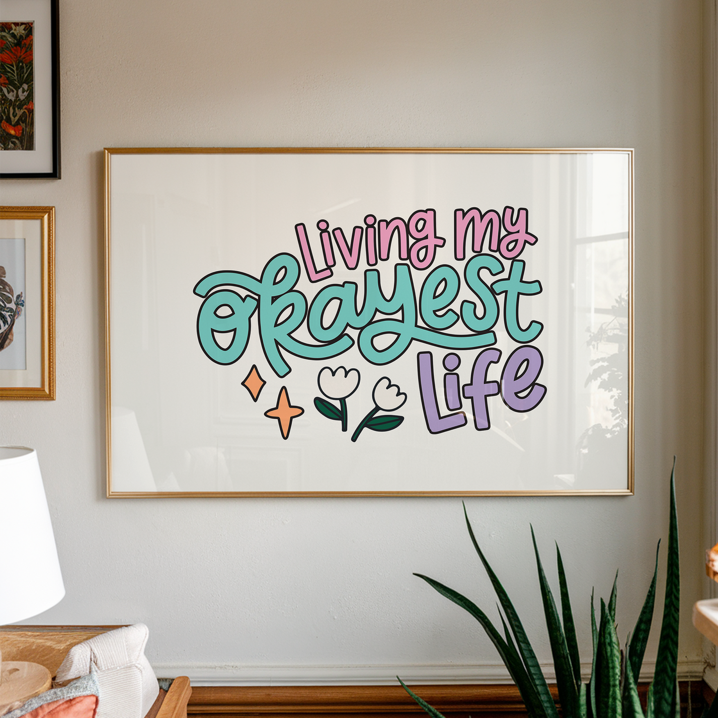 Living My Okayest Life Unframed Art Print