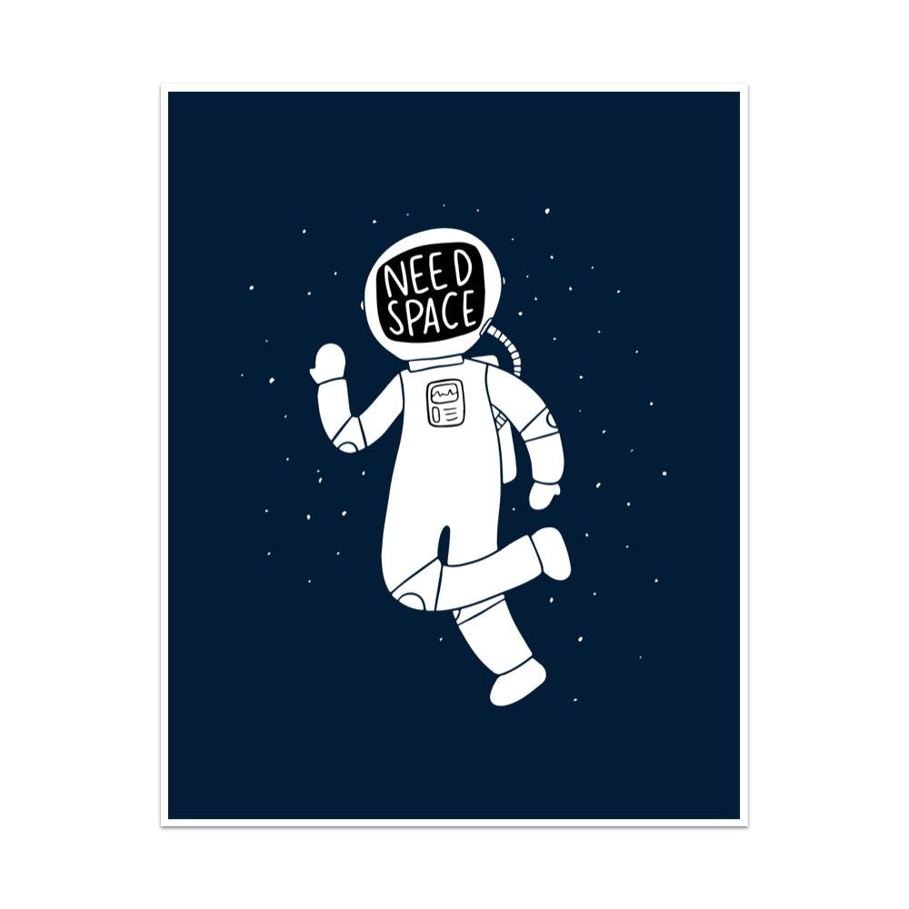 Need Space Unframed Art Print