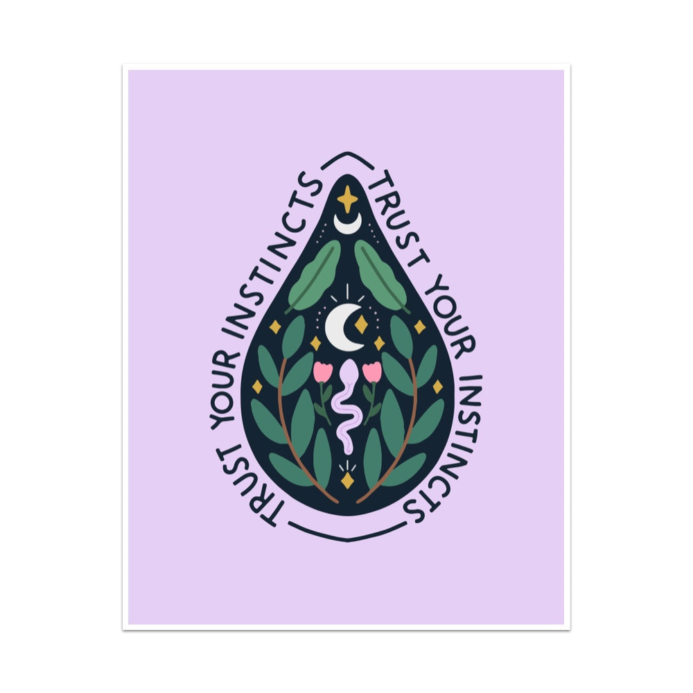 Trust Your Instincts Unframed Art Print