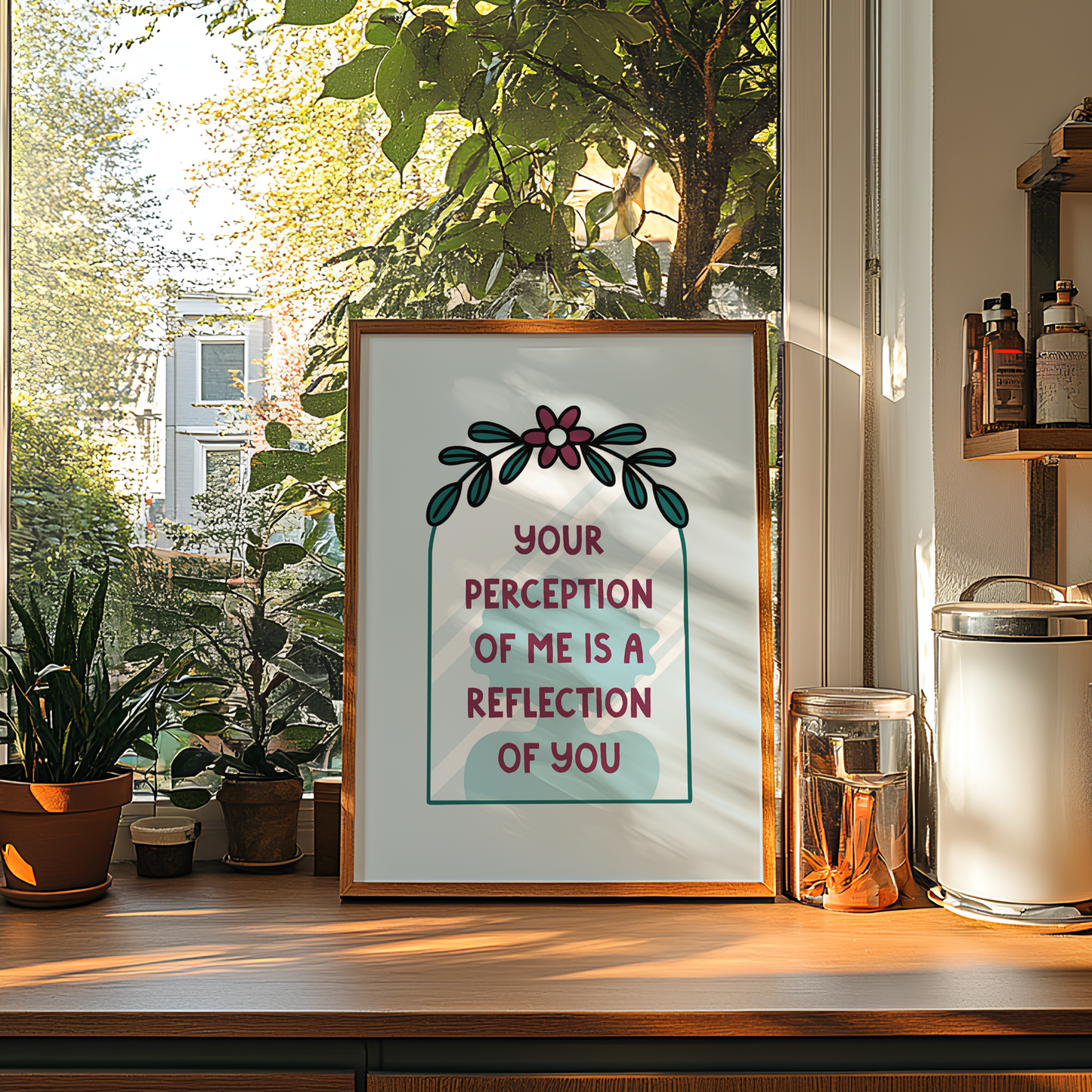 Your Perception of Me is a Reflection of You Unframed Art Print