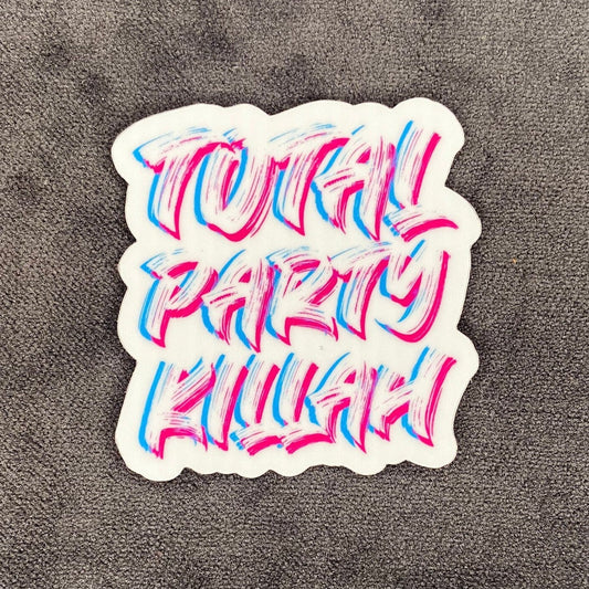 Total Party Killah Sticker